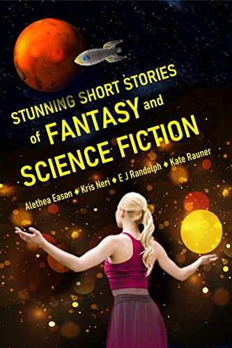 Stunning Stories of Fantasy and Science Fiction
