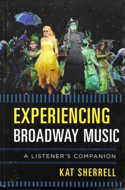 Experiencing Broadway Music