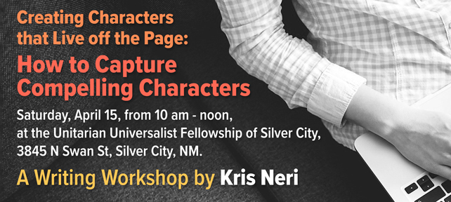 Creating Characters that Live off the Page: How to Capture Compelling Characters