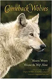 Comeback Wolves- Western Writers Welcome the Wolf Home